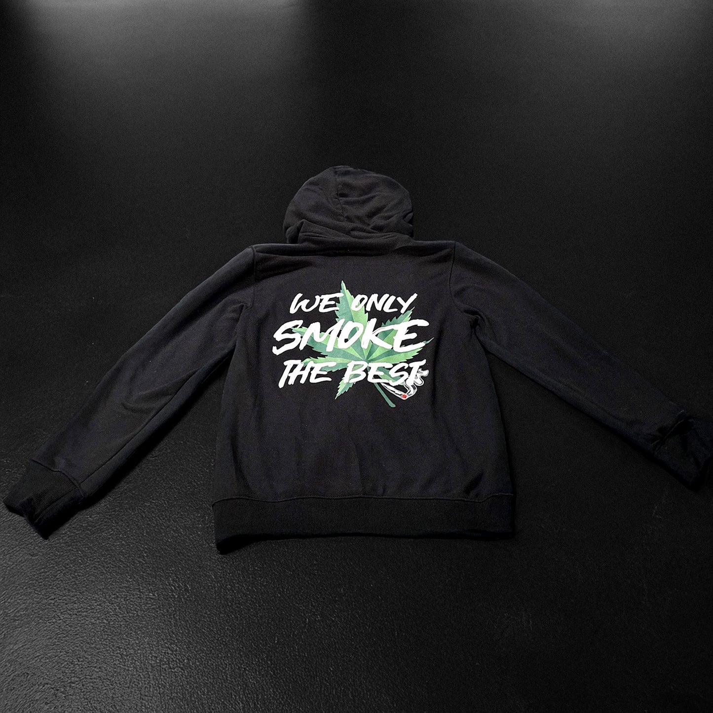 WE ONLY SMOKE THE BEST - BLACK HOODIE
